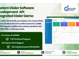 Custom Dialer Software - Designed for Your Business Workflow