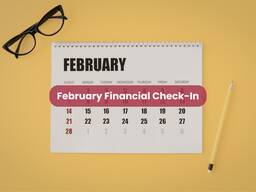 Февральский финансовый обзор: вы все ещё на верном пути к целям 2026 года?