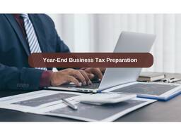 Year-End Business Tax Preparation